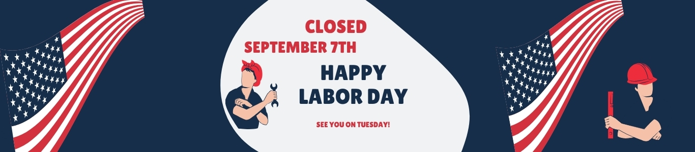 Closed September 7 for Labor Day